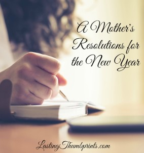 Inspiring resolutions for mom's for any time of the year!