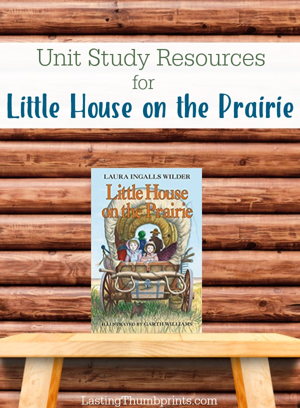 Little House on the Prairie Unit Study Resources